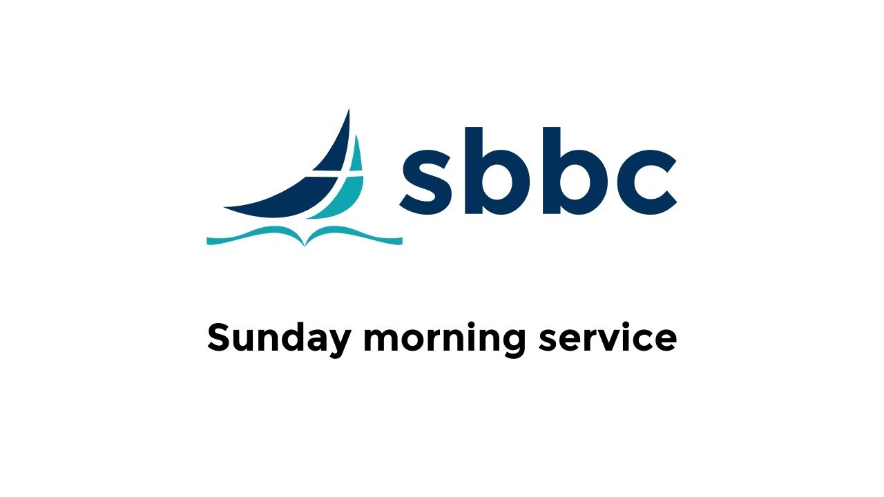 SBBC Sunday morning service, 18/1/2026