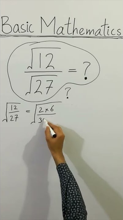 😳 CLEAN BASIC MATHEMATICS √12/√27=? NO CALCULATORS ALLOWED! #Shorts