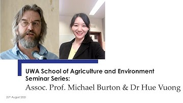 UWA SAgE: Agri/Envt Economics and Policy with Assoc. Prof. Michael Burton & Dr Hue Vuong