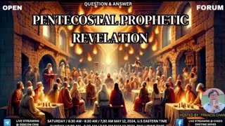 PENTECOSTAL PROPHETIC REVELATION /EndtimEnglish  / 4.12.24