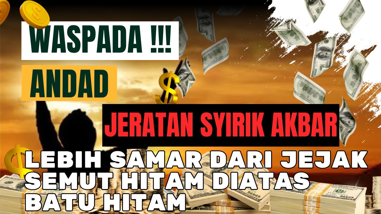 WASPADA!!! ANDAD MENJERAT SYIRIK AKBAR | Lebih Samar dari Jejak Semut Hitam