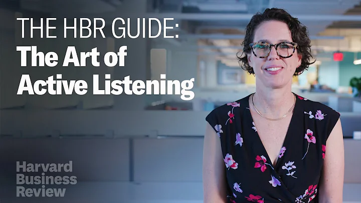 The Art of Active Listening | The Harvard Business...