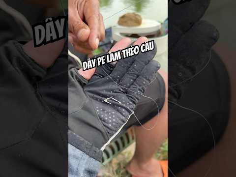 Dây pe làm thẻo câu cá #vyhanfishing #daypeloicarbon