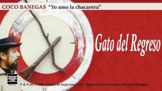 Video thumbnail of "Gato del Regreso - Coco Banegas"