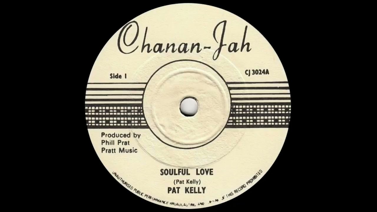 洋楽 PAT KELLY & FRIENDS / SOULFUL LOVE Pat Kelly - Soulful Love - YouTube
