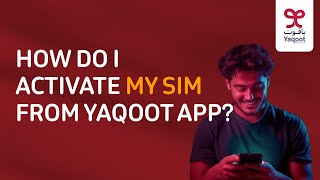 how do I activate my SIM from Yaqoot app screenshot 5