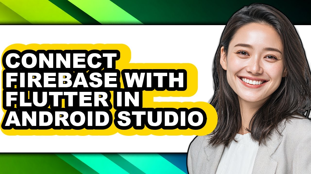 How to Connect Firebase with Flutter in Android Studio - Easy Guide