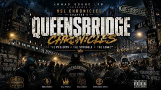 QUEENSBRIDGE CHRONICLES | East Coast Hip-Hop | Official Audio