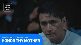 Honor Thy Mother: John Estrada As Ricardo Salvador | Prime Video