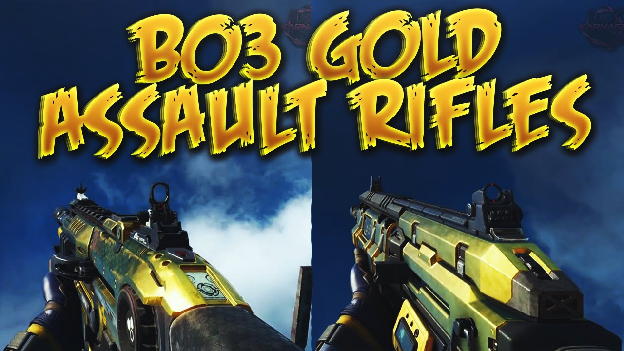 BLACK OPS 3 'GOLD' CAMO GAMEPLAY! ALL GOLD ASSAULT RIFLES IN BLACK OPS 3! (COD BO3 Gold Camo