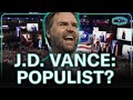 Who is J.D. Vance and What Does He Really Believe?