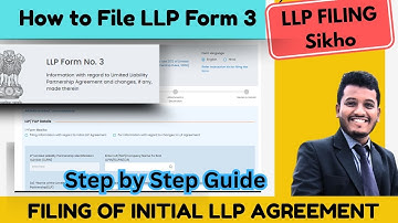 How To fill LLP Form 3 || Most Detailed explanation Form LLP 3 || LLP FORM 3 || Synopsis 24
