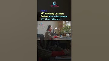 AI Dating Coaches: Perfect Match Guaranteed 💘💕 #Love #Future  #AIandDating  #Relationships Part 3