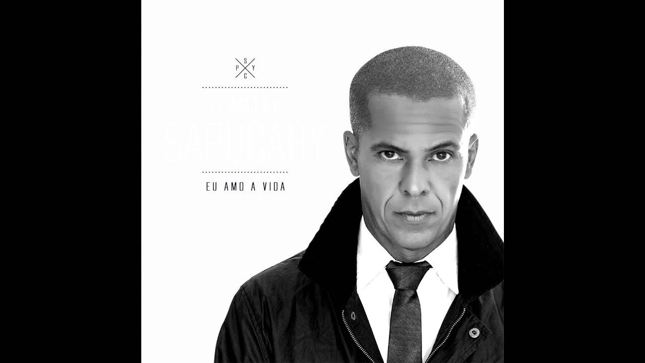 Leandro Sapucahy - Eu Amo a Vida Leandro Sapucahy - Eu Amo a Vida