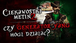CZY YANGHACK I TRADEHACK KIEDYKOLWIEK ISTNIAŁY - CIEKAWOSTKI Z METIN2