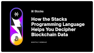 How The Stacks Programming Language Helps You Decipher Blockchain Data