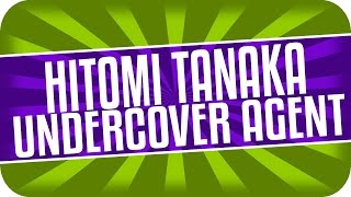 Hitomi Tanaka -  Undercover Agent - 田中瞳