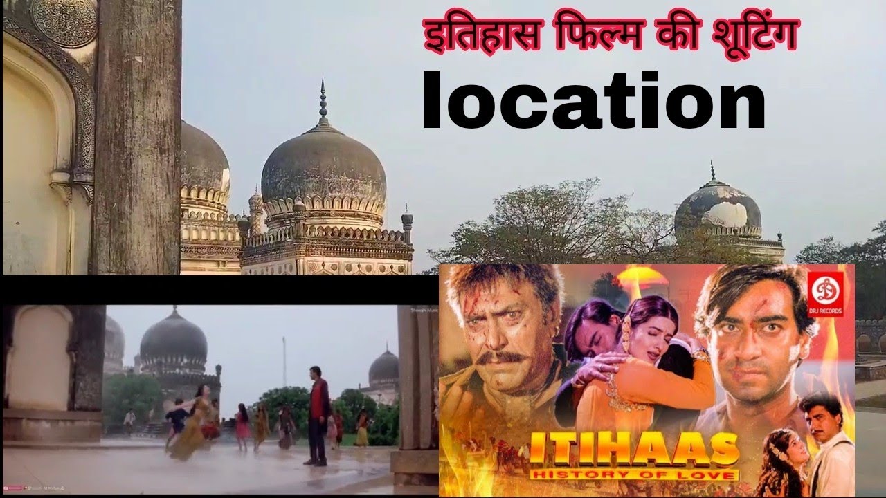 itihaas film shooting location qutub Shahi 7tombs Hyderabad YouTube