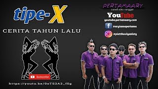 TIPE X Cerita Tahun Lalu Cover