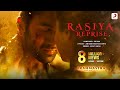 Rasiya reprise  brahmstra  amitabh b  ranbir  alia  pritam  arijit  amitabh