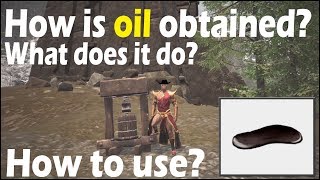 How is oil obtained? - What does it do? - How to use? - Conan Exiles