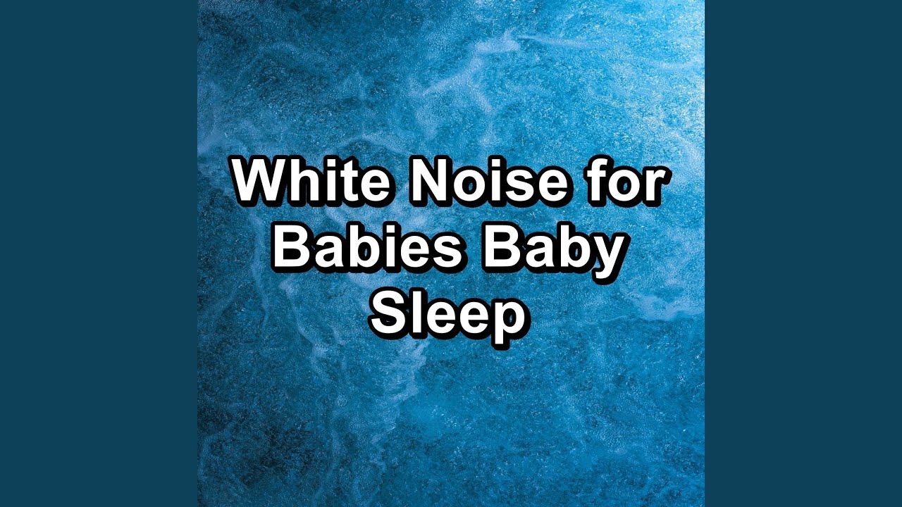 white noise for babies on youtube