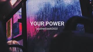Billie Eilish, Your Power (Slowed + Reverb)