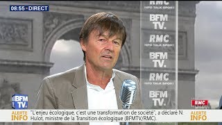 Interview de Nicolas Hulot - Ministre de la transition écologique