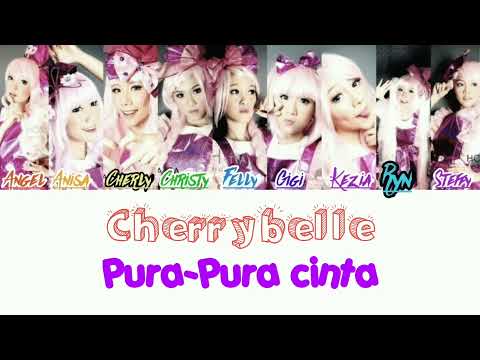 Pura-Pura Cinta Cherrybelle |Lyrics Color Coded