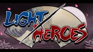 [High Quality] Light Heroes OST - Level 3