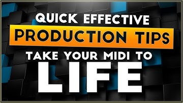 Take your MIDI to Life | Production Tips #9 [Ableton]