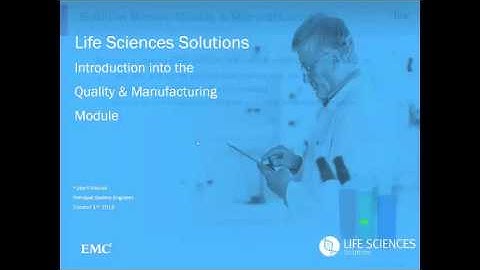 EMC Documentum for Life Sciences Solution Suite 4.0 – 30 Minutes Webcast on Quality & Manufacturing