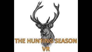 The Hunting Season VR Gameplay screenshot 1