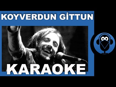 KOYVERDUN GİTTUN BENİ - GELEVERA DERESİ KAZIM KOYUNCU / ( Karaoke Karadeniz )  / Sözleri / COVER