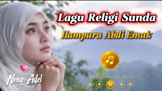  HAMPURA ABDI EMAK – Lagu Religi Sunda 2026