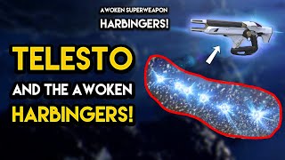 Destiny 2 - TELESTO AND THE AWOKEN SUPERWEAPON HARBINGERS!