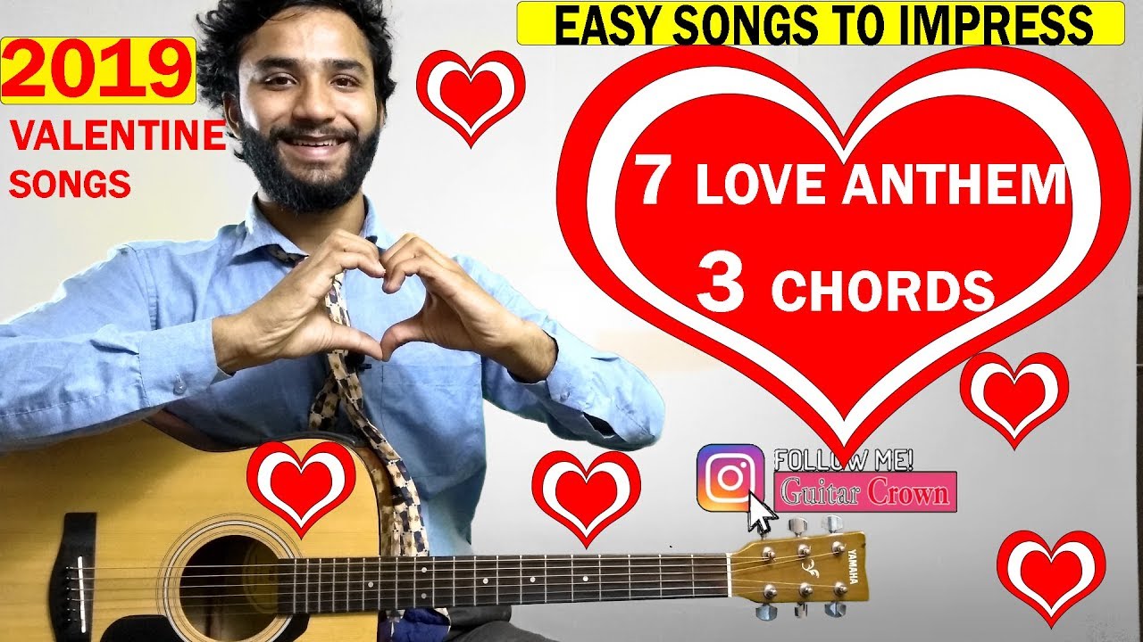 Valentine songs mashup GUITAR LESSON-2019 - 7 love anthem Songs 3 easy chords|BEST EVER