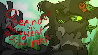 Oleander AU MAP hollyleaf ( intro 3/24 open)