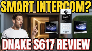 DNAKE Intercom S617 Review: Smart Security Made Simple