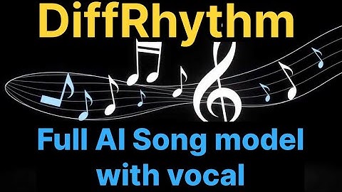 DiffRhythm : Generate full AI songs with vocals for free