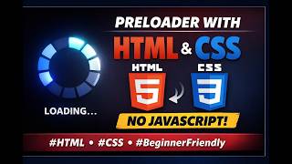 How to Make a Preloader Using HTML and CSS Only | No JavaScript | Beginner Friendly Net Worth