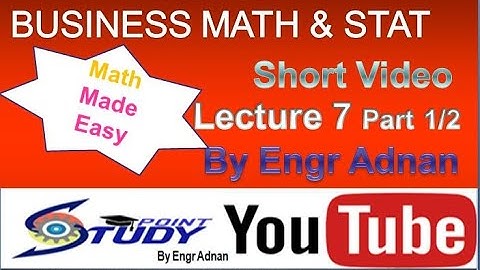 MTH302 Short Video|  Lecture  7 | Part 1 of 2 | VU Short Lecture |MTH 302 Short Videos|