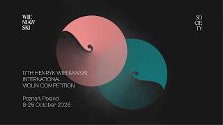 17th Henryk Wieniawski International Violin Competition – Stage 2 (Session 4)