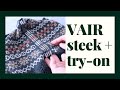 MEL MAKES STUFF Episode 012: Live Steeking VAIR and First Try-On