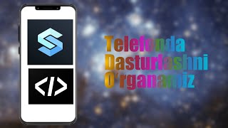 TELEFONDA DASTURLASHNI OʻRGANAMIZ // TELEFONDA KOD YOZISH