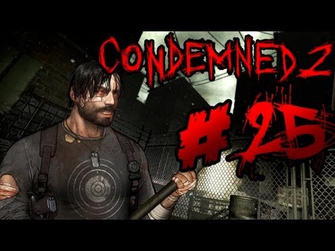 Let's Play Condemned 2: Bloodshot #25 - Dorland