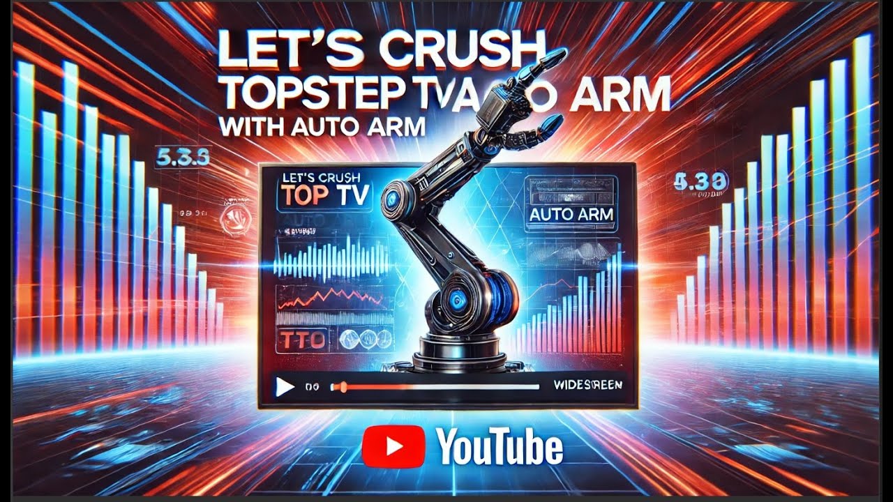 Auto Arm Can Auto Arm make more money than Topstep TV ES Livestream Copy Trading ...