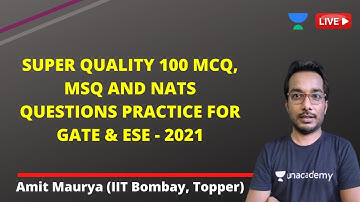Super Quality 100 MCQ, MSQ And NATs Questions Practice For GATE & ESE - 2021 | Amit Maurya