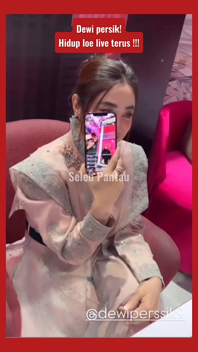 Dewi persik, hidup loe live terus ‼️#shortvideo #dewipersik #viral #indahpadawaktunya
