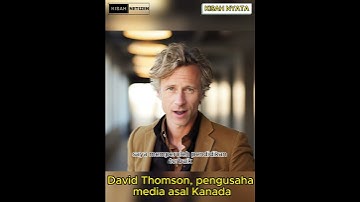 Thumbnail of David Thomson, pengusaha media asal Kanada